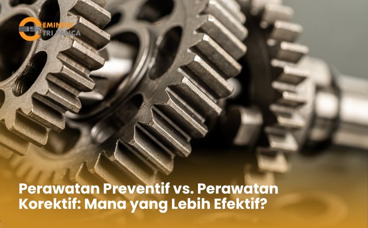 Perawatan Preventif dan Korektif