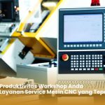 Layanan Service Mesin CNC - Emindo Tri Panca