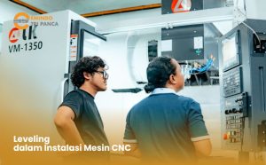 Leveling dalam Instalasi Mesin CNC